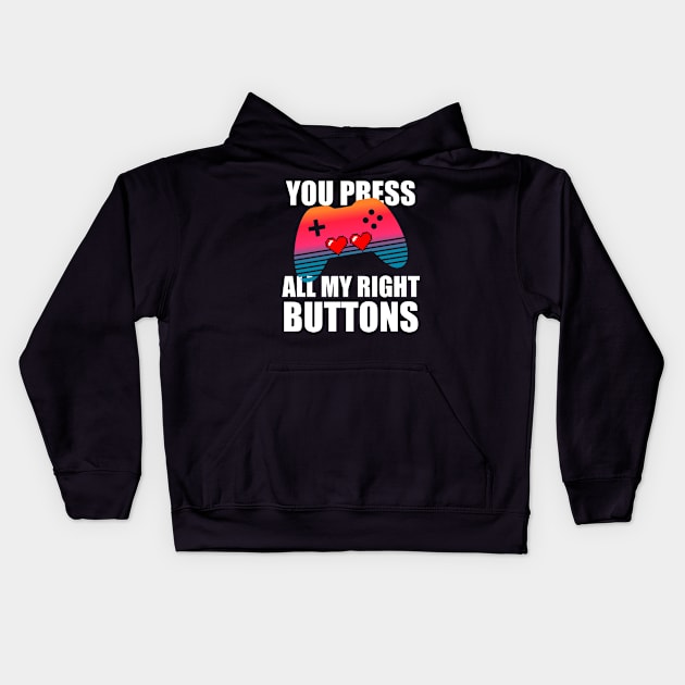 You press all my right buttons Kids Hoodie by Geoji 